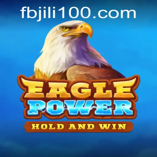 Discover the Thrills of EaglePower